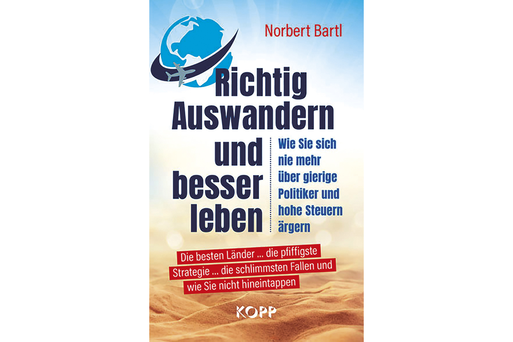 Read more about the article Buchbesprechung: „Richtig auswandern und besser leben“