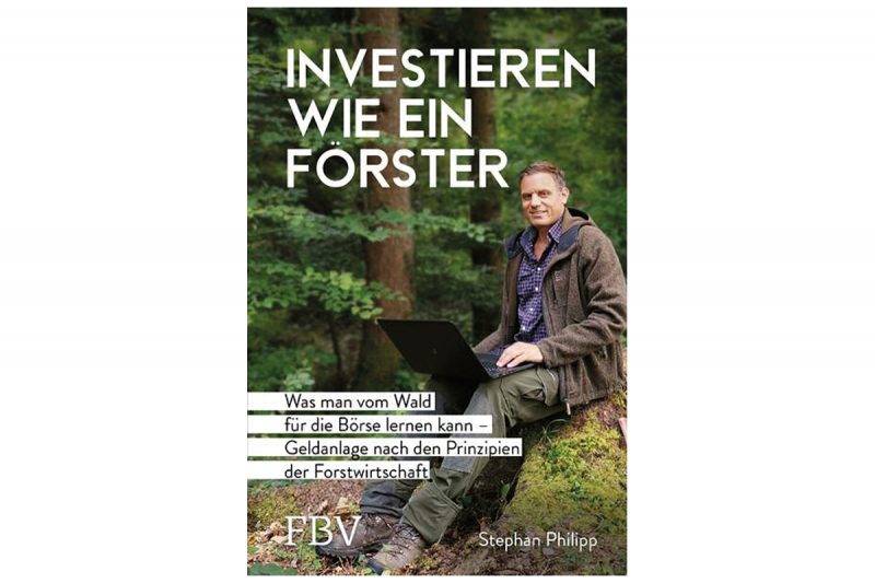 Mehr über den Artikel erfahren „Investieren wie ein Förster“