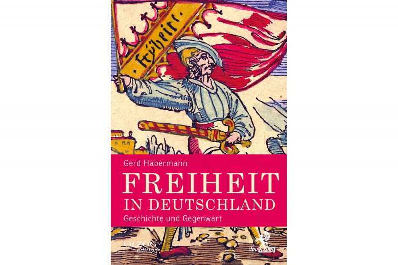 Mehr über den Artikel erfahren „Freiheit in Deutschland“