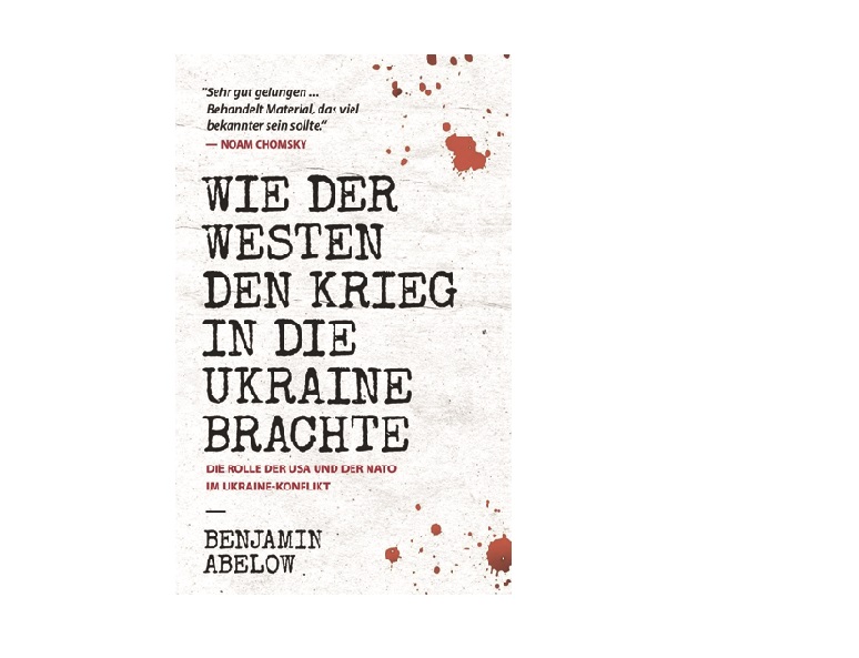 Mehr über den Artikel erfahren „Wie der Westen den Krieg in die Ukraine brachte“