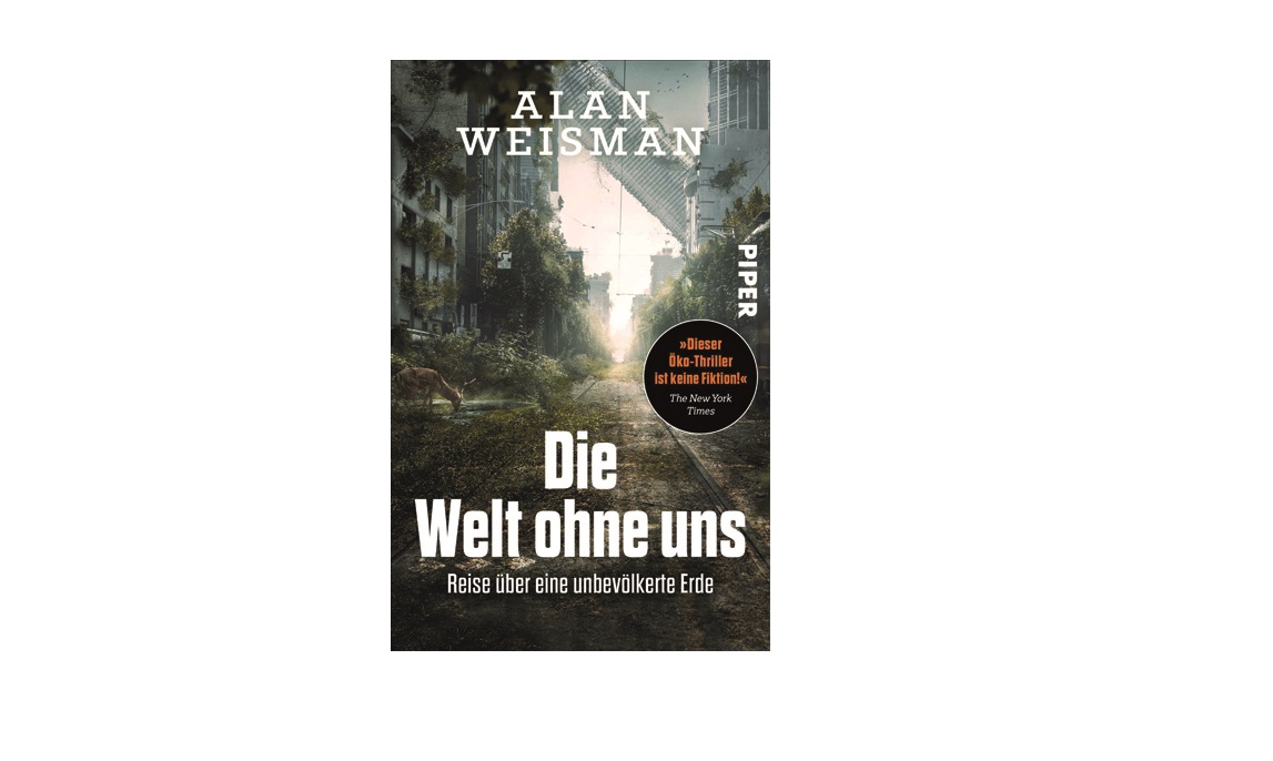 Mehr über den Artikel erfahren „Die Welt ohne uns“